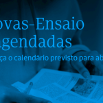 Alteração ao calendário das Provas-Ensaio 2025/2026