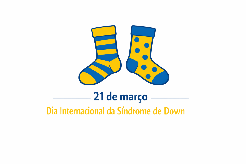 21 de março - Dia Internacional da Síndrome de Down